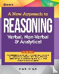 Sijwalii, Bs - A New Approach to Reasoning Verbal , Non-Verbal & Analytical