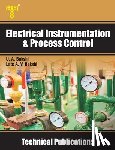 Bakshi, Late Ajay V. - Electrical Instrumentation & Process Control: Transducers, Telemetry, Recorders, Display Devices, Controllers
