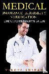 Shivan, Viruti Satyan - Medical Insurance Eligibility Verification - The Comprehensive Guide