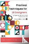 R, Dhayanandh - R, D: Practical Techniques for UI Designers