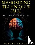 Shivan, Viruti - MEMORIZING TECHNIQUES (ALL) - The Comprehensive Guide