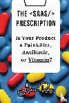Ram, Aries - The SaaS Prescription