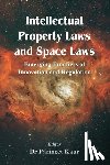  - Intellectual Property Laws and Space Laws