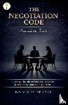 Prasad, Vikas - The Negotiation Code - Beyond the table