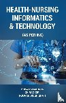 Maurya, Shivangi, Giri, Chirag, Bhati, Pooran Singh - Health-Nursing Informatics & Technology