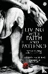 Gautam, Sachdeva, Kripalani, Nikhil - Living with Faith and Patience
