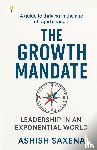 Saxena, Ashish - The Growth Mandate