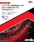 Biswas, Sankarsan - Ultimate ITIL® 4 for Intelligent and Sustainable Service Management