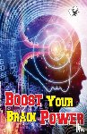 Aggarwal, Varinder - Boost Your Brain Power