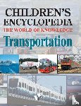 Vohra, Manasvi - Children's Encyclopedia - Transportation