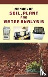 Ali, Tahir - Manual of Soil Plant and Water Analysis