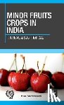 Mazumdar, Bibhas Chandra - Minor Fruit Crops of India