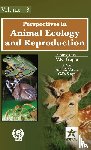 Gupta, Dr V. K., Verma, Dr Anil K., Singh, Dr G. D. - Perspectives in Animal Ecology and Reproduction Vol