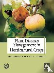 Shahid, Ahmad & Anwar Ali & Sharma P - Plant Diseases Management in Horticultural Crops