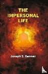 (Joseph S Benner), Anonymous - The Impersonal Life
