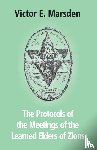 Marsden, Victor E. - The Protocols of the Meetings of the Learned Elders of Zions
