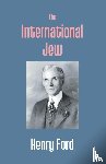 Ford, Henry - The International Jew