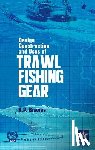 Biswas, K P - Design Construction and Uses of Trawal Fishing Gear