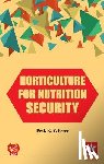 Peter, K V - Horticulture for Nutrition Security