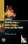 Arya, Arun & V S Patel - Impact of Global Warming and Climate Change on Human and Plant Health