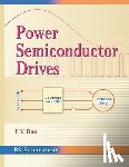 Rao, P V - Power Semiconductor Drives