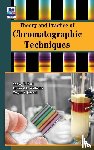 Bari, Sanjay B, Williams, Leonard L, Jaiswal, Yogini S - Theory and Practice of Chromatographic Techniques