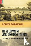 Rodrigues, Louiza - Development and Deforestation