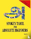 D, Sanjay - Spoken Tamil for Absolute Beginners