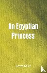 Ebers, Georg - An Egyptian Princess