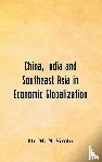 Sirohi - China, India and Southeast Asia in Economic Globalization