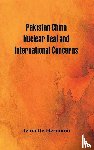 Hermann, Jennette - Pakistan China Nuclear Deal and International Concerns