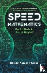 Thakur, Rajesh Kumar - SPEED MATHEMATICS