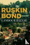 Bond, Ruskin - Landour Bazaar