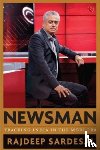 Sardesai, Rajdeep - Newsman