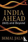 Jalan, Bimal - Buy India Ahead