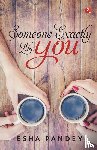 Pandey, Esha - Someone Exactly Like You