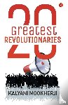 Mookherji, Kalyani - 20 Greatest Revolutionaries