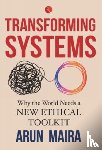 Maira, Arun - Transforming Systems
