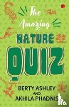 Ashley, Berty - Amazing Nature Quiz
