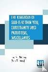 Tolstoy (Leo Tolstoy), Lev N - The Kingdom Of God is Within You, Christianity and Patriotism, Miscellanies