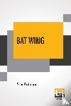 Rohmer, Sax - Bat Wing