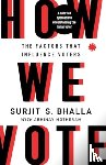 Bhalla, Surjit S., Motheram, Abhinav - How We Vote