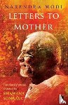 Modi, Narendra, Somaaya, Bhawana - Letters to Mother