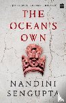 Sengupta, Nandini - The Ocean's Own
