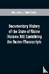  - Documentary History of the State of Maine (Volume XII) Containing the Baxter Manuscripts