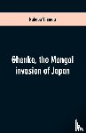 Yamada, Nakaba - Ghenko, the Mongol invasion of Japan