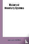 Mar, Alexander del - History of Monetary Systems