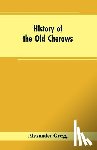Gregg, Alexander - History of the Old Cheraws