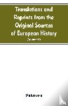 Unknown - Translations and reprints from the original sources of European history (Volume I)