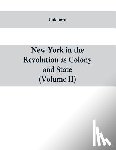 Unknown - New York in the Revolution as colony and state